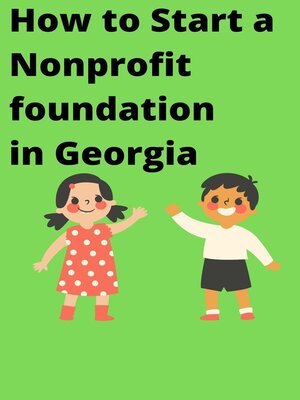 cover image of How to Start a Nonprofit Business in Georgia